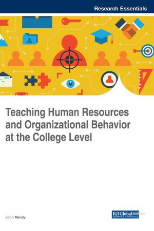 Cover of the book Teaching Human Resources and Organizational Behavior at the College Level by Amir Ekhlassi, Mahdi Niknejhad Moghadam, Amir Mohammad Adibi