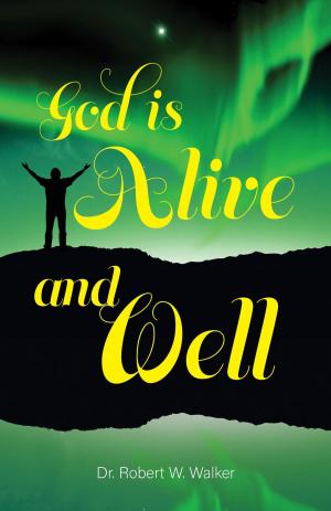 Cover of the book God is Alive and Well by Lilith Coal