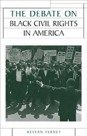 Cover of the book The Debate on Black Civil Rights in America by Lewis Mates