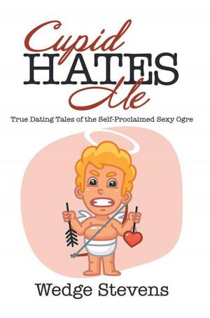 Cover of the book Cupid Hates Me by Peter Quinones