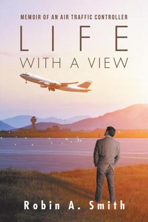 Cover of the book Life with a View by Dr. Gretchen Helm