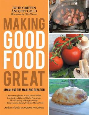 Cover of the book Making Good Food Great by Cecilia Lietz