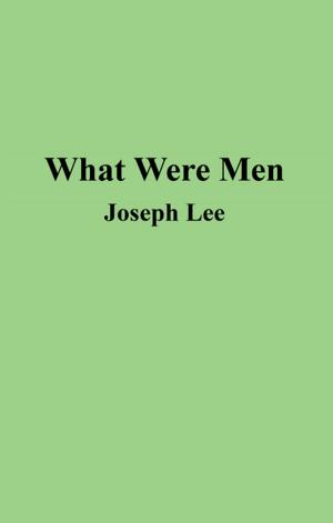 Cover of the book What Were Men by Al Stotts