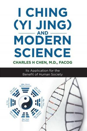 Cover of the book I Ching (Yi Jing) and Modern Science by Bradley Carlson