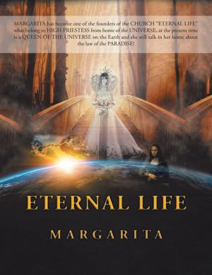 Cover of the book Eternal Life by BASSIMA HUSSEIN SCHBLEY, AYLA HAMMOND SCHBLEY
