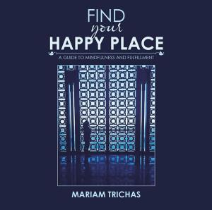 bigCover of the book Find Your Happy Place by 