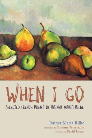 Cover of the book When I Go by Eduardo J. Echeverria