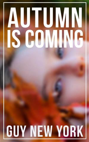 Cover of the book Autumn is Coming by Miranda P. Charles