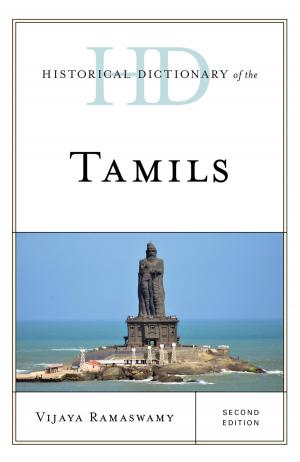 Cover of the book Historical Dictionary of the Tamils by Peter Lamb, Associate Professor of Politics and International Relations, Staffordshire University, UK