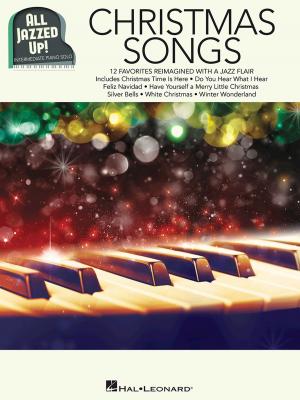 Cover of the book Christmas Songs - All Jazzed Up! by Johann Sebastian Bach