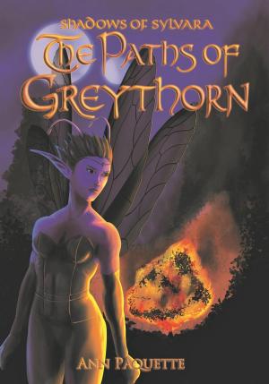 bigCover of the book The Paths of Greythorn by 