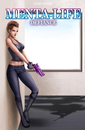 Cover of the book Menta-Life: Defiance by Darius Powell