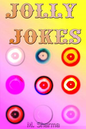 Cover of the book Jolly Jokes by A. Sharma