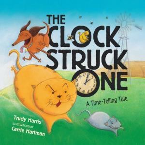 Cover of the book The Clock Struck One by Sandra K. Athans