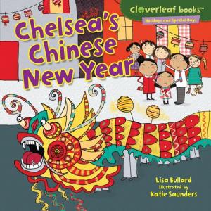 Cover of the book Chelsea's Chinese New Year by Jon M. Fishman