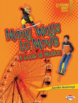 Cover of the book Many Ways to Move by Diane Morel, Maud Loisillier