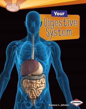 Cover of the book Your Digestive System by Heather E. Schwartz