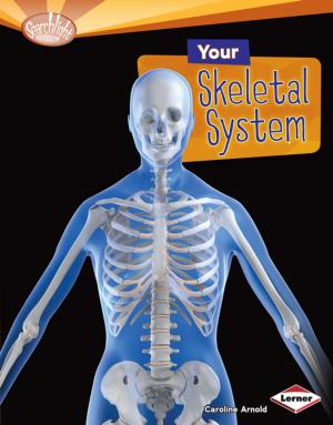 Cover of the book Your Skeletal System by Patrick Jones