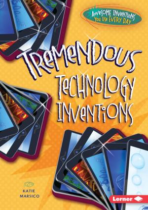 Cover of the book Tremendous Technology Inventions by Patrick Hueller