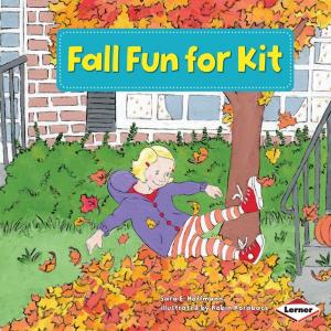 Cover of the book Fall Fun for Kit by Sally M. Walker