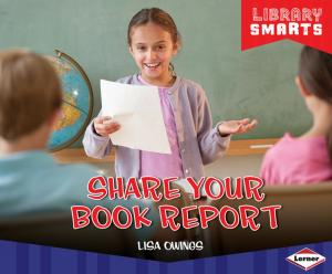 Cover of the book Share Your Book Report by Gina Bellisario