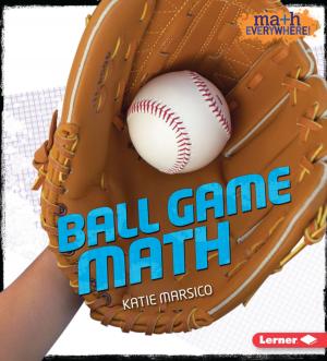 Cover of the book Ball Game Math by Walt K. Moon
