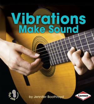 Cover of the book Vibrations Make Sound by Jennifer Boothroyd