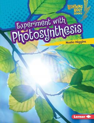 Cover of the book Experiment with Photosynthesis by Bridget Heos