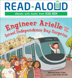Cover of the book Engineer Arielle and the Israel Independence Day Surprise by Gina Bellisario
