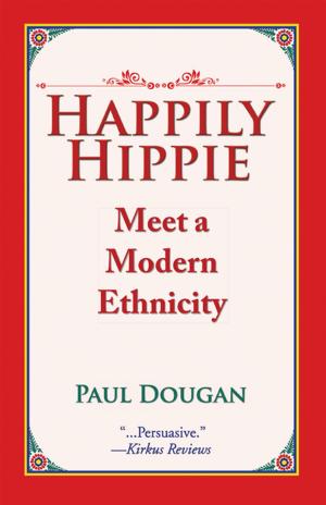 Cover of the book Happily Hippie by Janet Mary Crunican