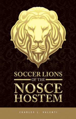 Book cover of Soccer Lions of the Nosce Hostem
