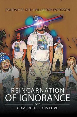 Cover of the book Reincarnation of Ignorance by John W. Cardano