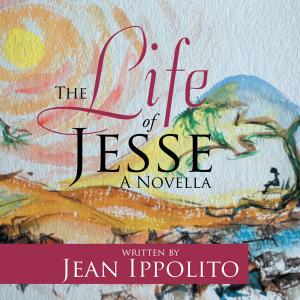 Cover of the book The Life of Jesse by Cobus van der Merwe