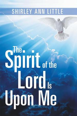 bigCover of the book The Spirit of the Lord Is Upon Me by 