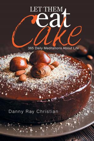 bigCover of the book Let Them Eat Cake by 