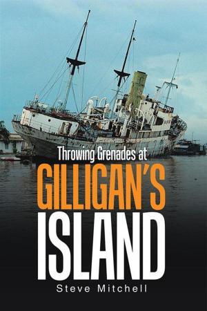 Book cover of Throwing Grenades at Gilligan’S Island