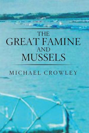 Cover of the book The Great Famine and Mussels by Marleina Joào Matsinhe