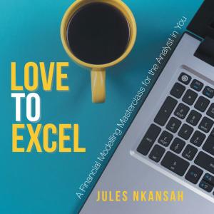 Cover of the book Love to Excel by Peggy Chan
