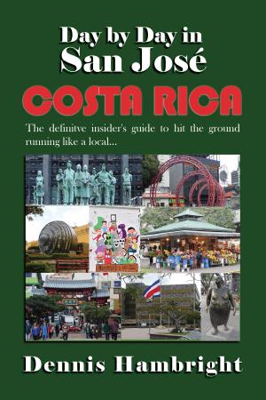 Cover of the book Day By Day in San José, Costa Rica by Charles Kraus