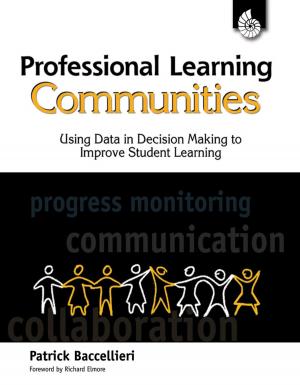 Cover of the book Professional Learning Communities: Using Data in Decision Making to Improve Student Learning by Gentry, Richard