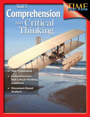 Cover of the book Comprehension and Critical Thinking Grade 2 by Timothy Rasinski