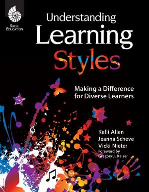 Cover of the book Understanding Learning Styles: Making a Difference for Diverse Learners by Pam Allyn, Monica Burns