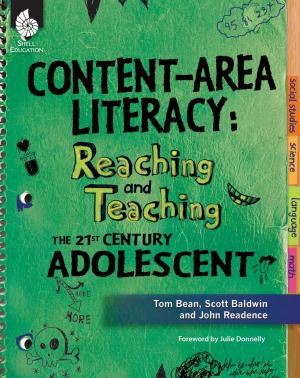 Cover of the book Content-Area Literacy: Reaching and Teaching the 21st Century Adolescent by Hallie Kay Yopp, Ruth Helen Yopp, Ashley Bishop