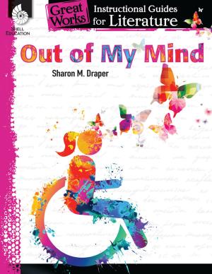 Cover of the book Out of My Mind: Instructional Guides for Literature by JoBea Holt