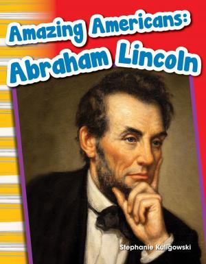 Book cover of Amazing Americans: Abraham Lincoln