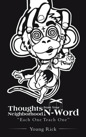 Cover of the book Thoughts from Your Neighborhood N-Word by Judivan J. Vieira