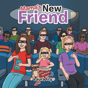 Cover of the book Mama’S New Friend by Angela D. Enos