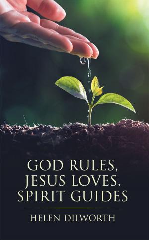 Cover of the book God Rules, Jesus Loves, Spirit Guides by Richard C. Kumengisa