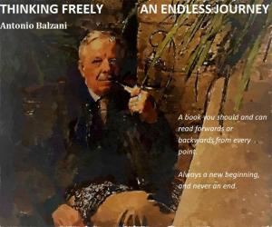 Cover of the book THINKING FREELY: an endless journey! by Daniele Galasso