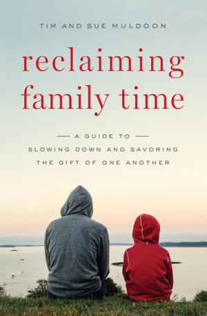 Book cover of Reclaiming Family Time